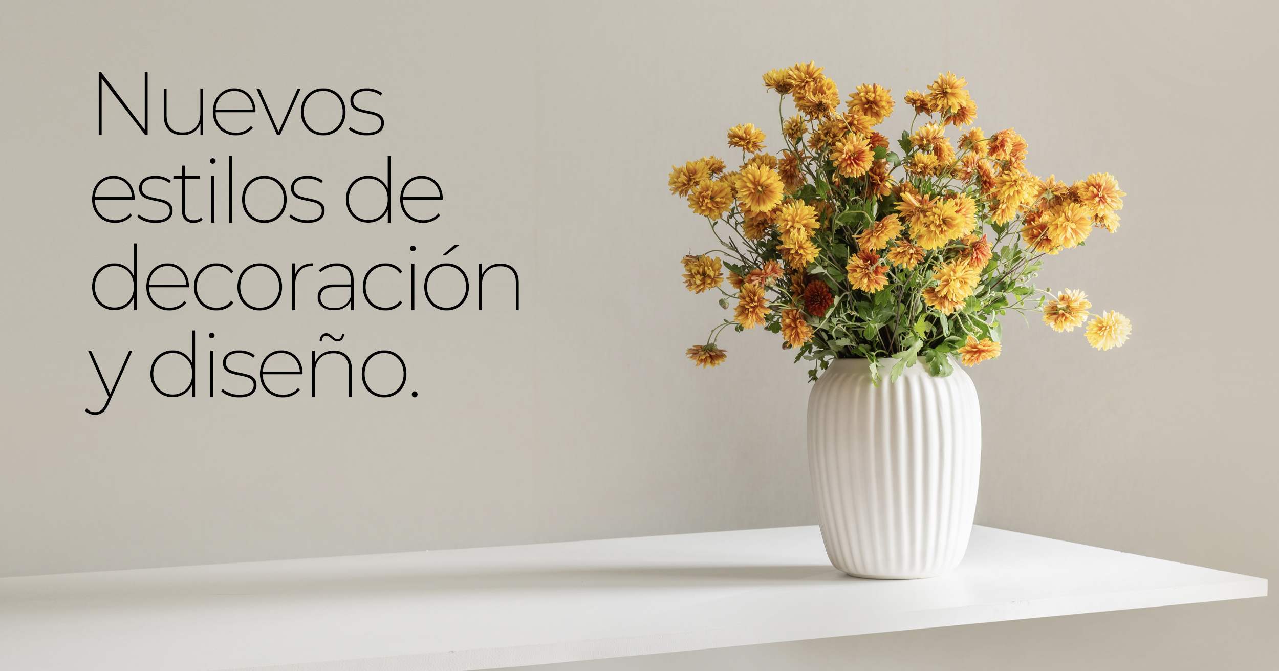 Nuevos estilos de decoración y diseño